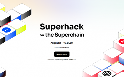 一分钟速览ETHGlobal Superhack 8个获胜项目