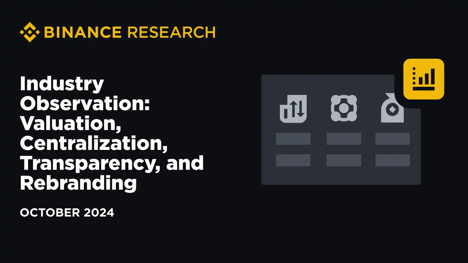 Binance行业观察报告：估值、中心化、透明度与品牌重塑