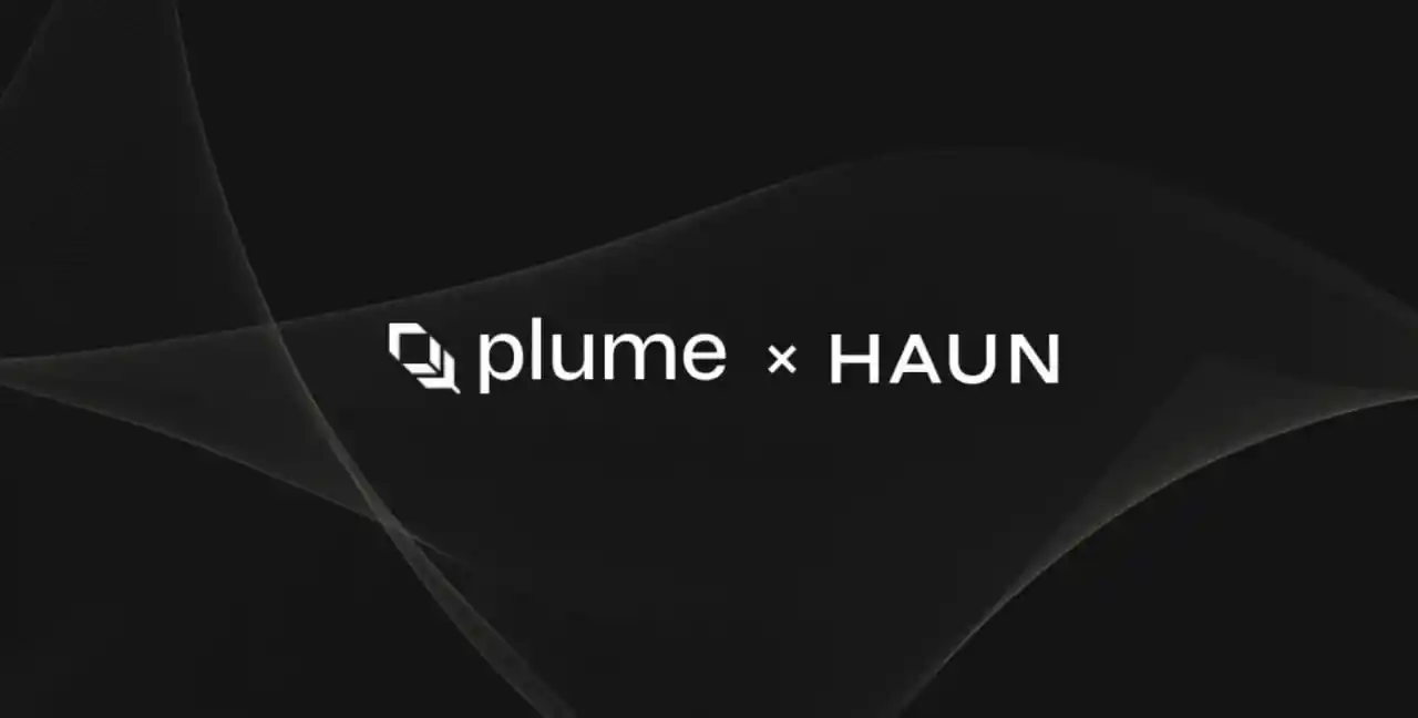 Haun Ventures：Plume的投资及其对RWAfi的深刻理解